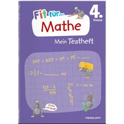 TESSLOFF 378862515 Fit für Mathe 4. Klasse. Mein Testheft