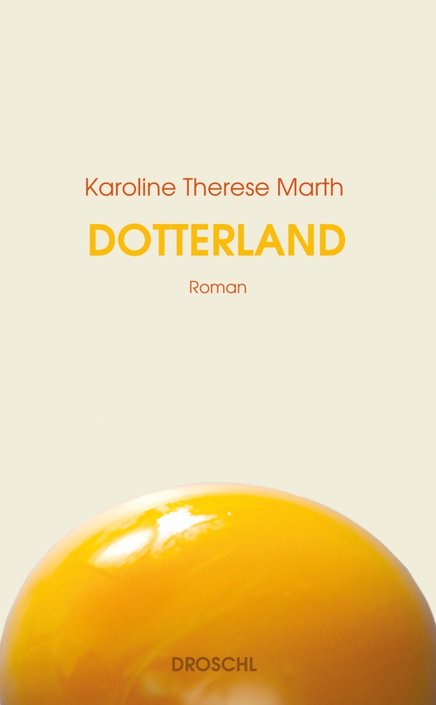 Dotterland - Karoline Therese Marth  Gebunden