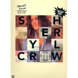 Sheryl Crow: Tuesday Night Music Club