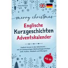 Bookmundo Merry Christmas - Englische Kurzgeschichten Adventskalender:: Englisch lernen in der Adventszeit - mit 24 zweisprachigen Weihnachtsgeschichten (inkl. Audios, Vokabeln und Übungen)