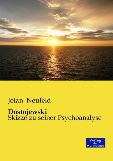 Dostojewski - Jolan Neufeld  Kartoniert (TB)