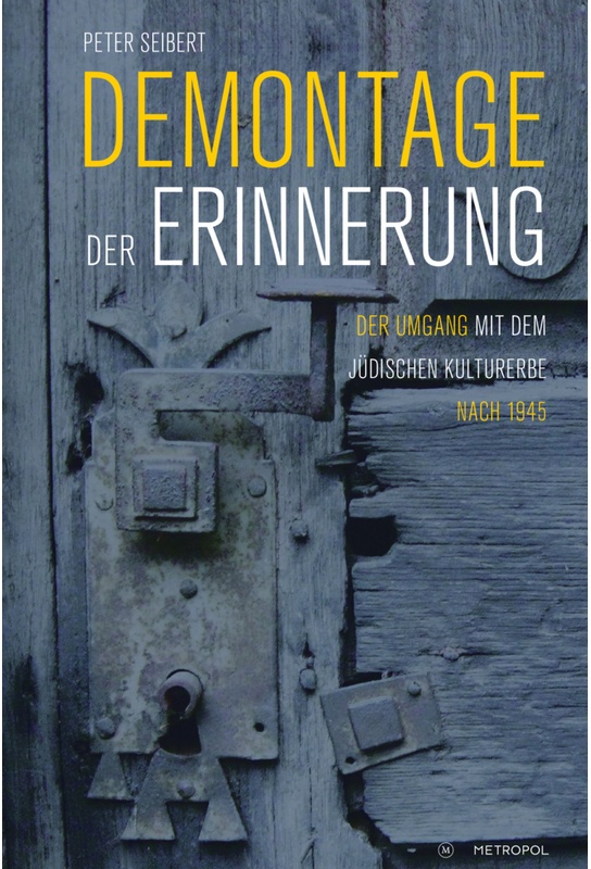 Demontage Der Erinnerung  40 Teile - Peter Seibert  Gebunden