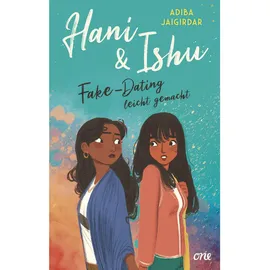 One Hani & Ishu: Fake-Dating leicht gemacht