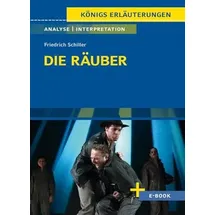 Ernst Klett Verlag Die Räuber von Friedrich Schiller: Textanalyse und Interpretation (Königs Erläuterungen)