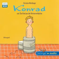 Konrad oder Das Kind aus der Konservenbüchse