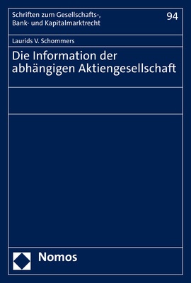 Die Information Der Abhängigen Aktiengesellschaft - Laurids V. Schommers  Kartoniert (TB)