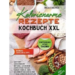 Kalorienarme Rezepte Kochbuch XXL