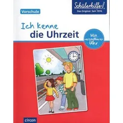Ich kenne die Uhrzeit - Mit verstellbarer Uhr - Schülerhilfe