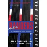 Triumph Books New York Rangers: A Curated History of the Blueshirts (Franchise)