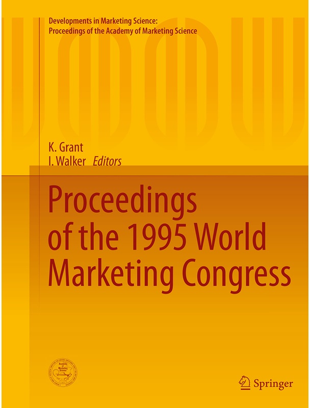 Developments In Marketing Science: Proceedings Of The Academy Of Marketing Science / Proceedings Of The 1995 World Marketing Congress  Kartoniert (TB)