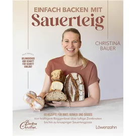 Löwenzahn Verlag in der Studienverlag Ges.m.b.H. Einfach backen mit Sauerteig