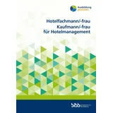 Budrich Hotelfachmann/-frau Kaufmann/-frau für Hotelmanagement