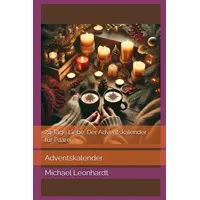 24 Tage Liebe: Der Adventskalender für Paare: Adventskalender