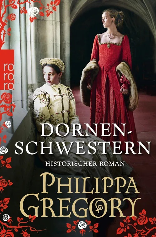 Dornenschwestern / Rosenkrieg Bd.4 - Philippa Gregory  Taschenbuch