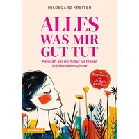 Athesia Tappeiner Verlag Alles was mir gut tut