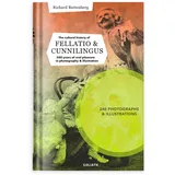 Goliath The Cultural History Of Fellatio & Cunnilingus - Richard Battenberg Gebunden