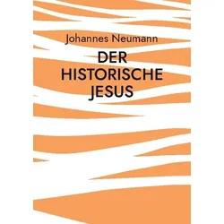 Der historische Jesus