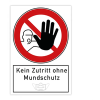 Verbotsschild - Kein Zutritt ohne Mundschutz (200x300x4 mm)