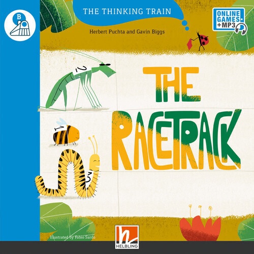 The Thinking Train  Level B / The Racetrack - Herbert Puchta  Gavin Biggs  Kartoniert (TB)