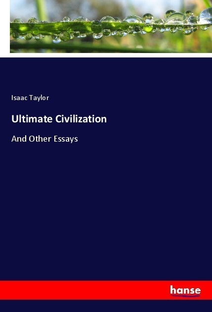 Ultimate Civilization - Isaac Taylor  Kartoniert (TB)