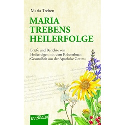 Maria Treben's Heilerfolge - Maria Treben, Kartoniert (TB)