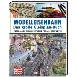 Heel Modelleisenbahn – Das große Gleisplan-Buch