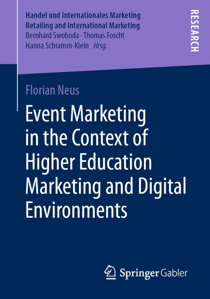 Handel Und Internationales Marketing Retailing And International Marketing / Event Marketing In The Context Of Higher Education Marketing And Digital