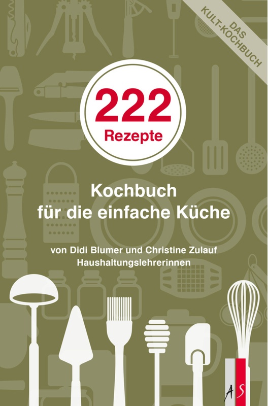 222 Rezepte - Christine Zulauf Didi Blumer  Kartoniert (TB)