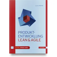 Hanser Fachbuchverlag Produkt-Entwicklung: Lean & Agile