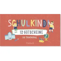 Pattloch Geschenkbuch Schulkind! 12 Gutscheine zur Einschulung
