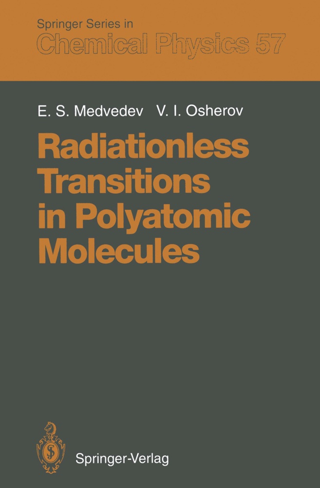 Radiationless Transitions In Polyatomic Molecules - Emile S. Medvedev  Vladimir I. Osherov  Kartoniert (TB)