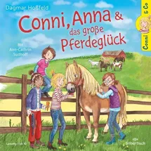 Silberfisch Conni & Co 18: Conni, Anna und das große Pferdeglück