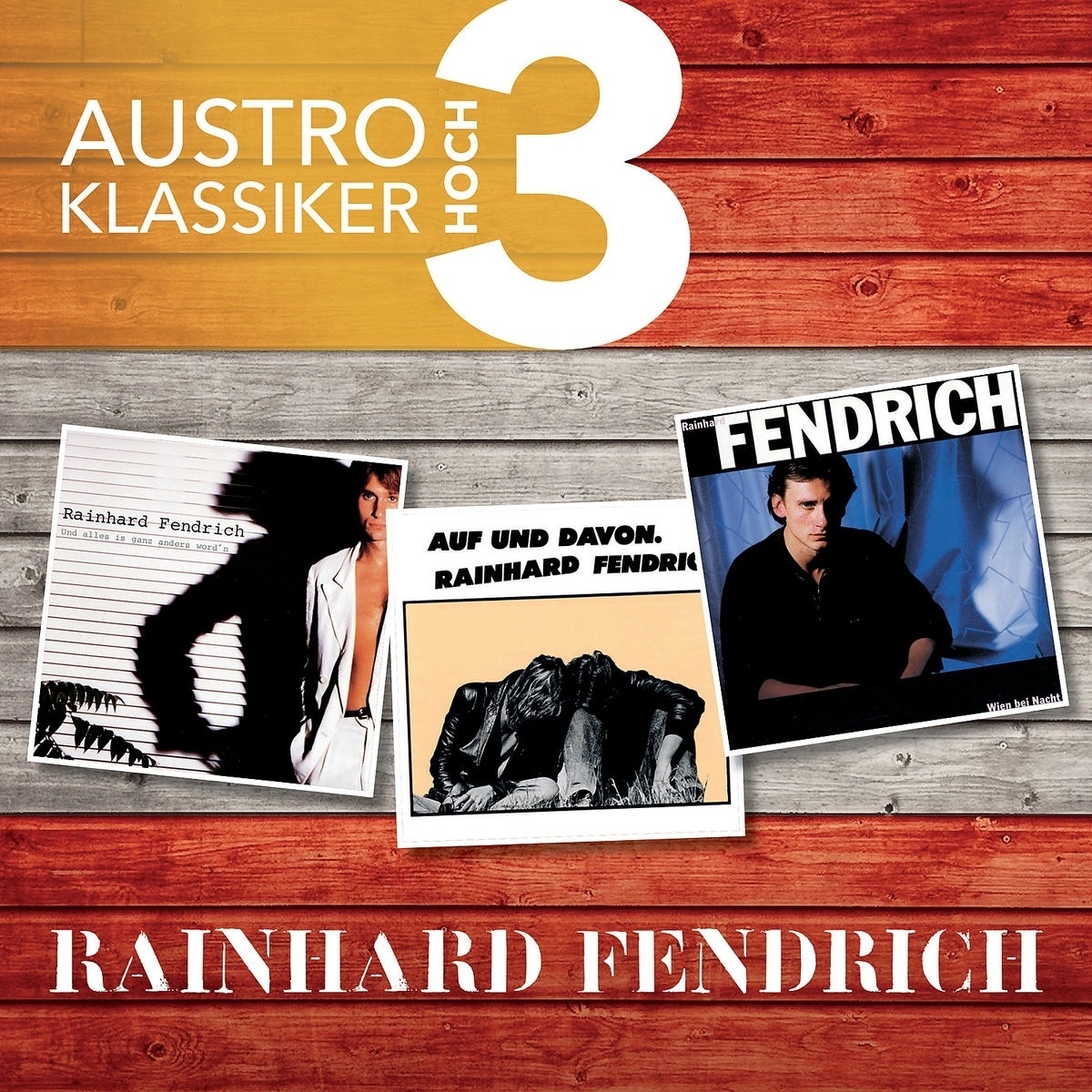 Und alles is ganz anders word'n - Rainhard Fendrich. (CD)