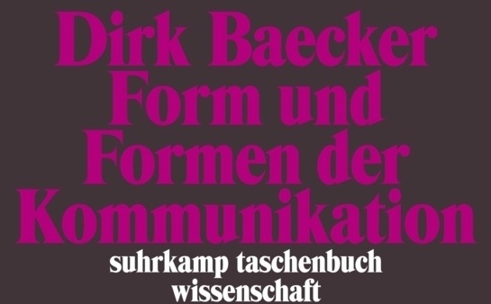Form Und Formen Der Kommunikation - Dirk Baecker  Taschenbuch