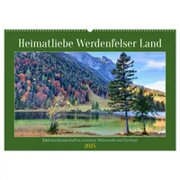 Heimatliebe Werdenfelser Land - Bilderbuchlandschaften zwischen Mittenwald und Farchant (Wandkalender 2025 DIN A2 quer), CALVENDO Monatskalender