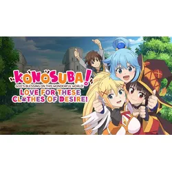 KONOSUBA - God's Blessing on this Wonderful World! Love For These Clothes Of Desire!