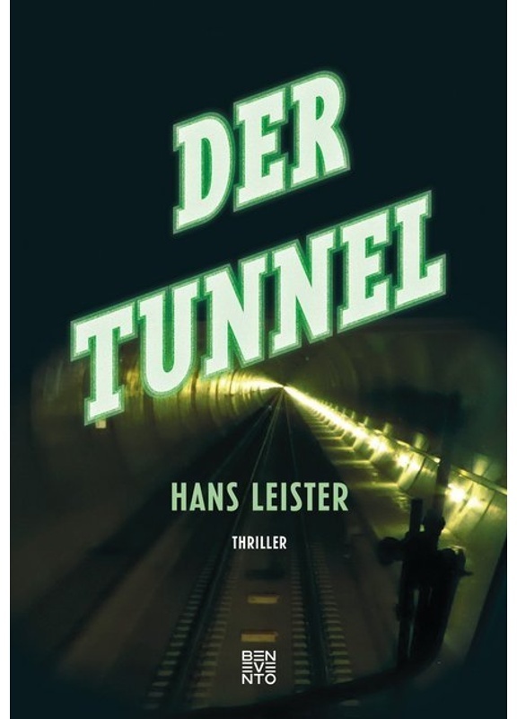 Der Tunnel - Hans Leister, Gebunden