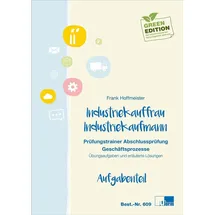 U-Form Verlag Industriekauffrau / Industriekaufmann. Prüfungstrainer Abschlussprüfung Geschäftsprozesse