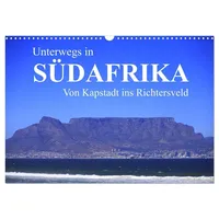 Calvendo Unterwegs in Südafrika- von Kapstadt ins Richtersveld (Wandkalender