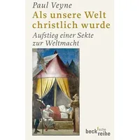 C.H. Beck Verlag Als unsere Welt christlich wurde