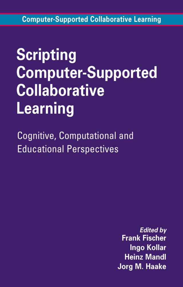Scripting Computer-Supported Collaborative Learning  Kartoniert (TB)