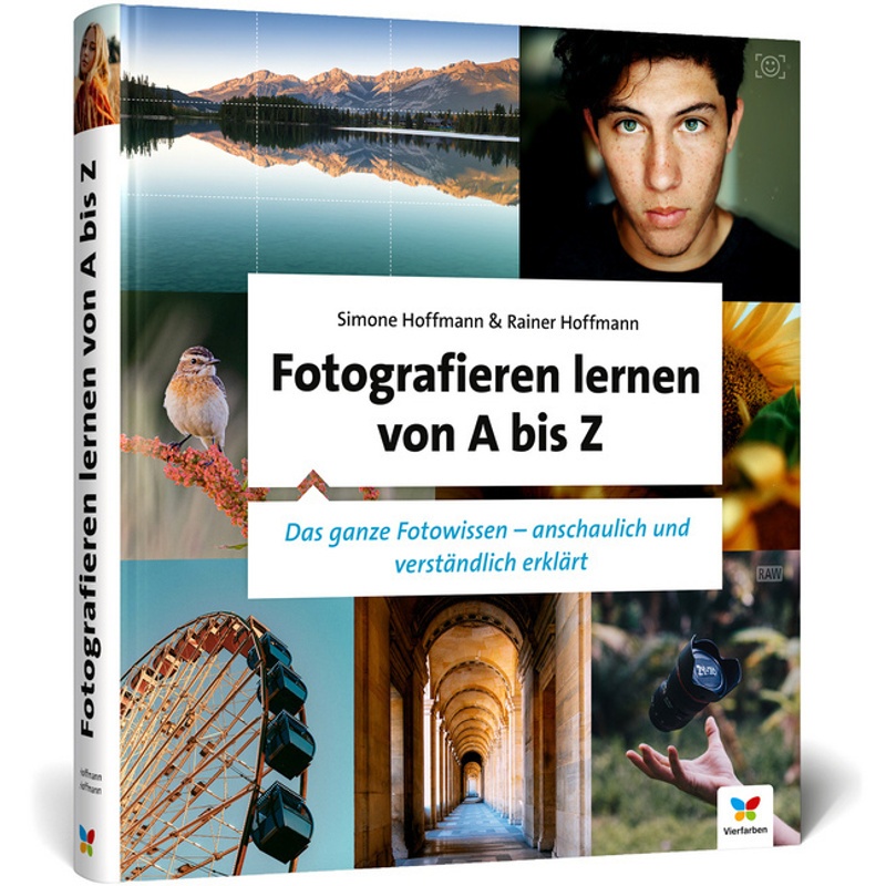Fotografieren Lernen Von A Bis Z - Simone Hoffmann  Rainer Hoffmann  Gebunden