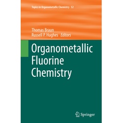 Organometallic Fluorine Chemistry, Kartoniert (TB)