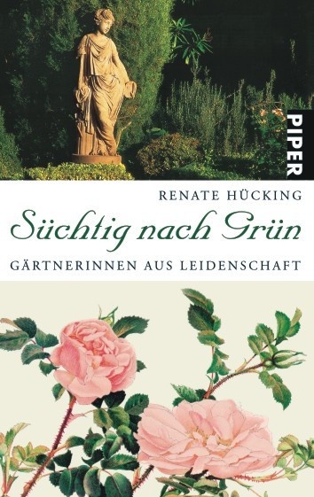 Süchtig Nach Grün - Renate Hücking  Taschenbuch