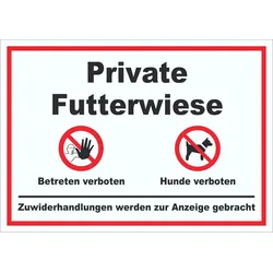 Private Futterwiese Betreten und Hunde verboten Schild A2 (420x594mm)
