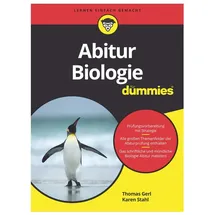 Wiley-VCH GmbH Abitur Biologie für Dummies, von Thomas Gerl/ Karen Stahl