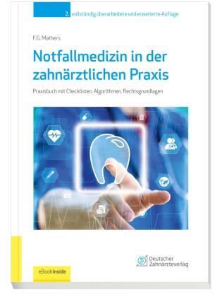 Notfallmedizin In Der Zahnärztlichen Praxis  M. 1 Beilage  M. 1 E-Book - Frank G. Mathers  Kartoniert (TB)