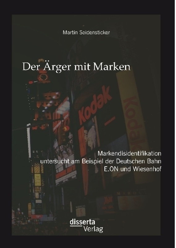 Der Ärger Mit Marken - Martin Seidensticker, Kartoniert (TB)