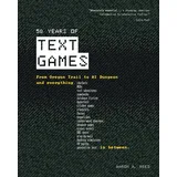 50 Years of Text Games: