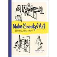 Workman Make (Sneaky) Art: